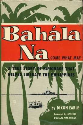 Bahala Na: Come What May (Hardcover)