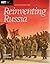 Reinventing Russia