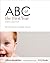 ABC of the First Year 6th Edition by Valman, Bernard, Thomas, Roslyn (2009) Paperback