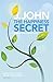 The Happiness Secret by J. John