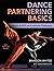 Dance Partnering Basics: Pr...