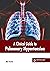 A Clinical Guide to Pulmona...