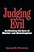 Judging Evil: Rethinking the Law of Murder and Manslaughter by Samuel H. Pillsbury (2000-07-01)