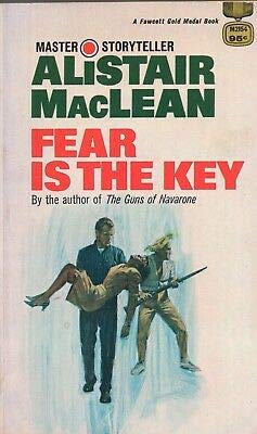 FEAR IS THE KEY By ALISTAIR MacLEAN Fawcett Gold Medal PB 1961 [Hardcover] Alistair MacLean