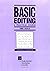Basic Editing: a Practical Approach: The Text