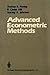 Advanced Econometric Methods by Thomas B. Fomby (1984-08-06)