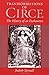 Transformations of Circe: The History of an Enchantress by Yarnall Judith (1994-02-01) Paperback