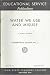 EDUCATIONAL SERVICE,WATER WE USE AND MISUSE, CONSERVATION BUL... by Alison Aitchison