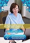 Shiftless: How To Leave Your Day Job For A Lucrative Career As A Legal Nurse Consultant