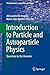 Introduction to Particle and Astroparticle Physics: Questions to the Universe (Undergraduate Lecture Notes in Physics) by Alessandro De Angelis (2015-09-14)