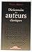 Dictionnaire des auteurs classiques