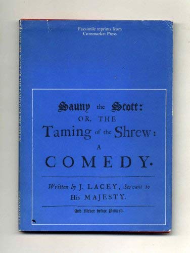 Sauny the Scott: Or, The taming of the shrew,