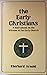 The Early Christians: A Sourcebook on the Witness of the Early Church