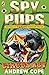 Circus Act (Spy Pups #3)