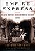 Empire Express: Building the First Transcontinental Railroad by David Haward Bain (1999-11-01)