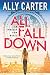 All Fall Down by Ally Carter