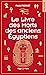 Le livre des morts des anci...