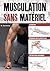 Musculation sans mat?riel b...