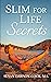 Slim for Life Secrets