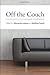 Off the Couch: Contemporary Psychoanalytic Applications by Alessandra Lemma (Editor), Matthew Patrick (Editor) (5-Mar-2010) Paperback