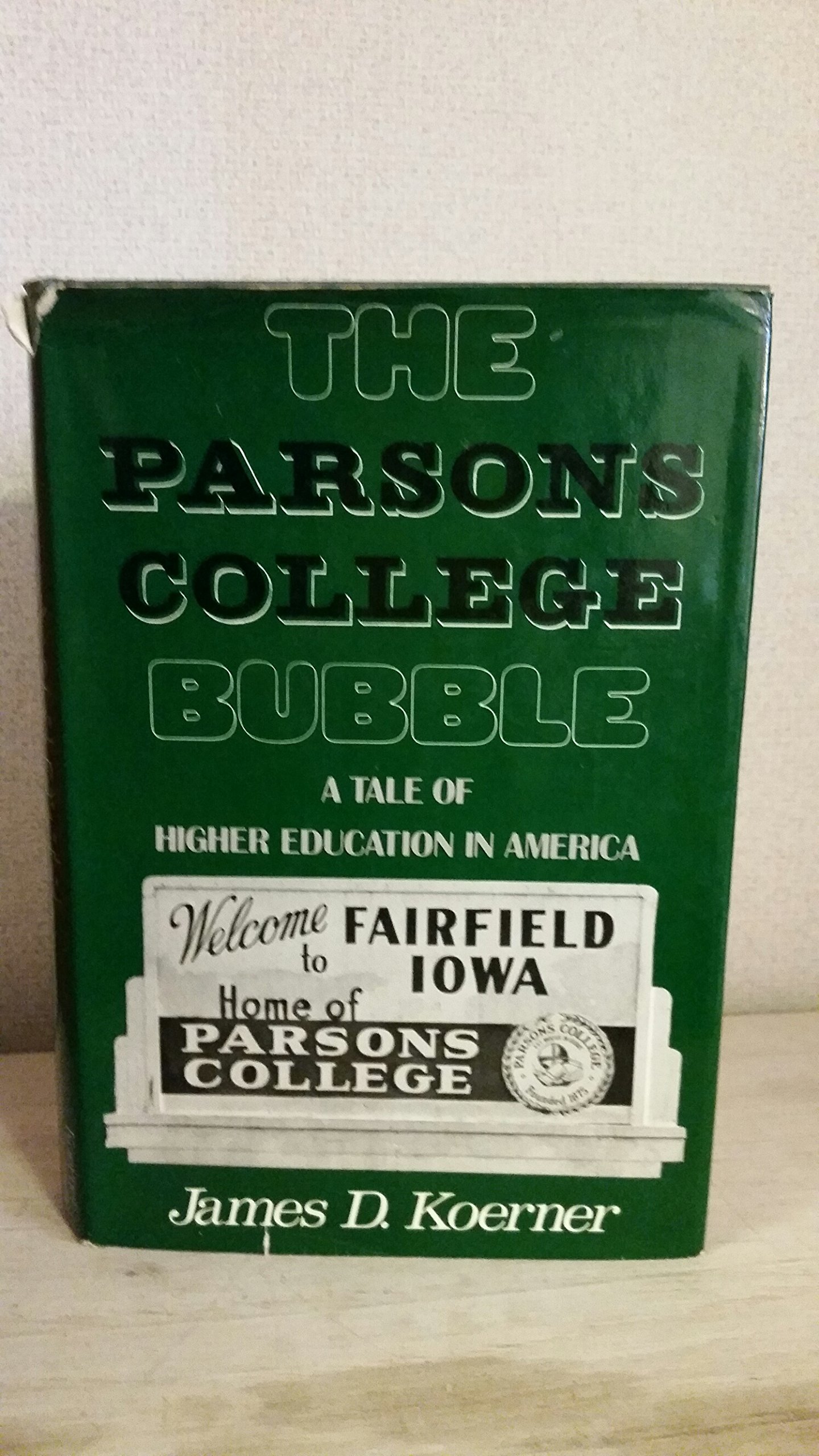 Parsons College Bubble (Hardcover)