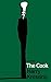 The Cook (Valancourt 20th Century Classics) by Harry Kressing (2015-04-28)