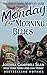Monday Morning Blues (The Friday Night Mystery Club, #2)