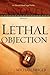 Lethal Objection by Michael Swiger (July 01,2008)