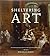 Sheltering Art: Collecting and Social Identity in Early Eighteenth-Century Paris by Ziskin, Rochelle (2012) Library Binding