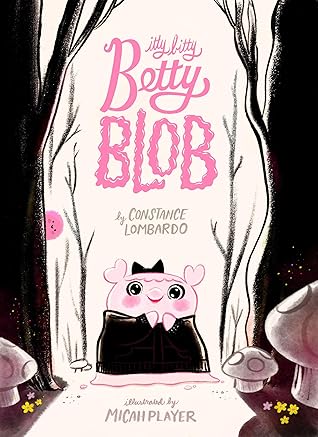 Itty Bitty Betty Blob
