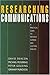 Researching Communications: A Practical Guide to Methods in Media and Cultural Analysis by Deacon, David, Pickering, Michael, Golding, Peter, Murdock, (1999) Paperback
