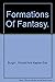 Formations of fantasy
