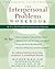 The Interpersonal Problems Workbook: ACT to End Painful Relationship Patterns by Matthew McKay PhD (2013-07-01)
