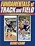 Fundamentals of Track and Field by Gerry Carr (1-May-1999) Paperback