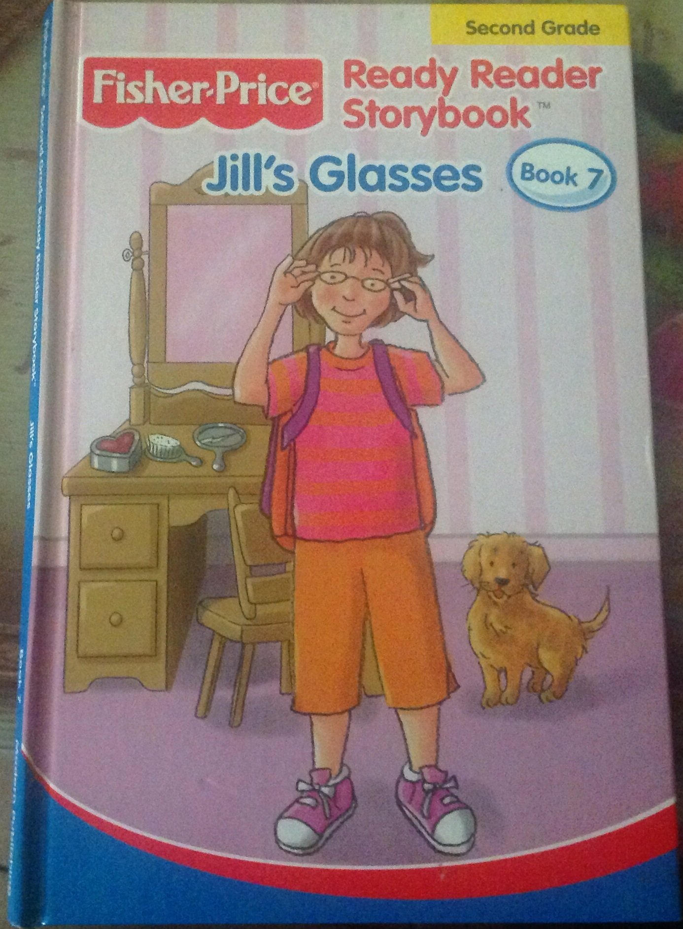 Jill's Glasses - Fisher-Price Ready Reader Storybook, Book 7 (Second Grade)