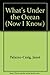 What's Under the Ocean (Now I Know) by Janet Palazzo-Craig (1982-04-03)