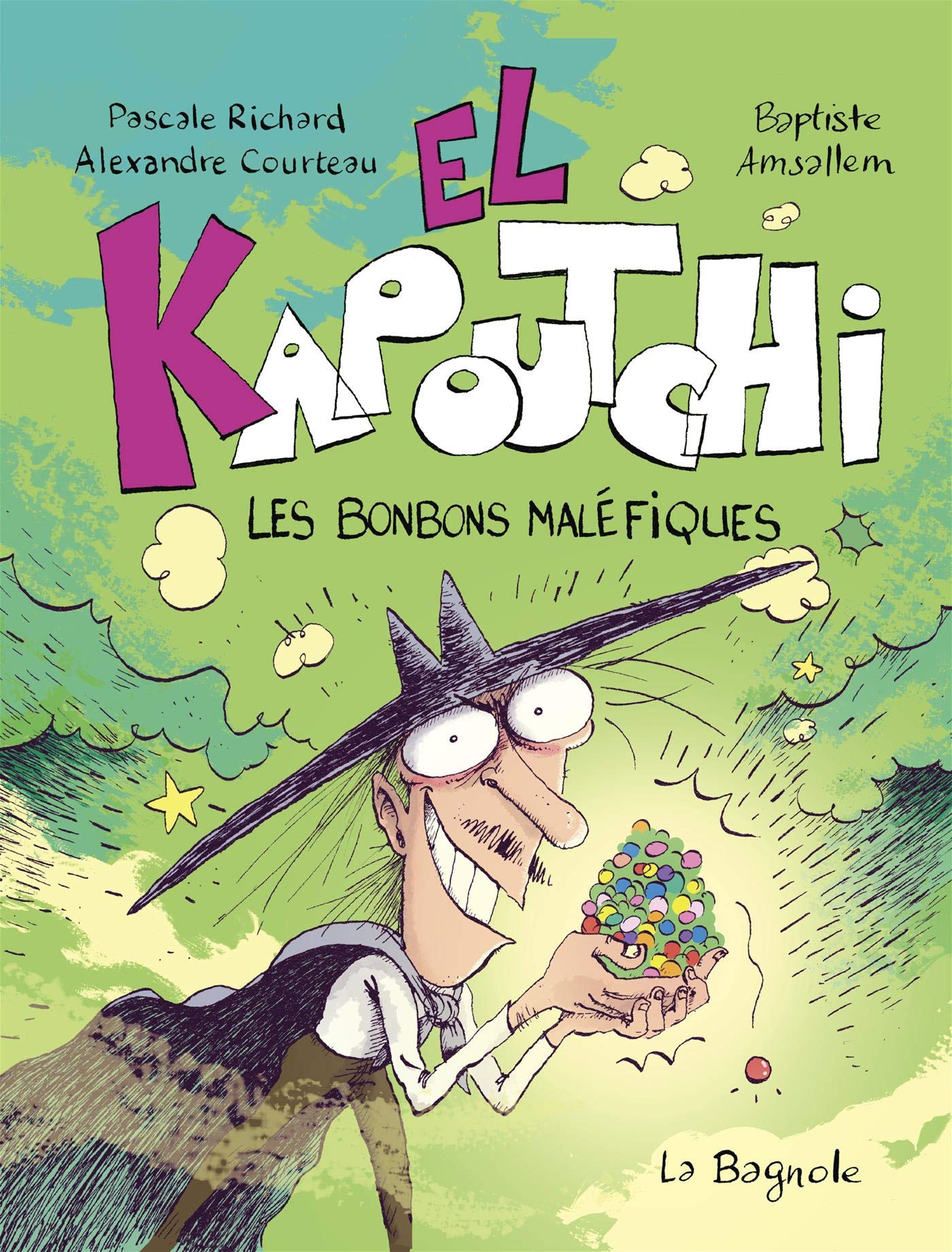 El Kapoutchi : Les bonbons maléfiques (NON CLASSE) (French Edition)