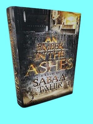 Rare Antique AN EMBER IN THE ASHES Sabaa Tahir FANTASY 1st Edition First Printing FILM Movie [Hardcover] Sabaa Tahir