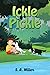 Ickle Pickle by S. A. Miller
