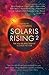 Solaris Rising 2: The New Solaris Book of Science Fiction (Indigo Prime) by Allan Steele (2013-04-11)