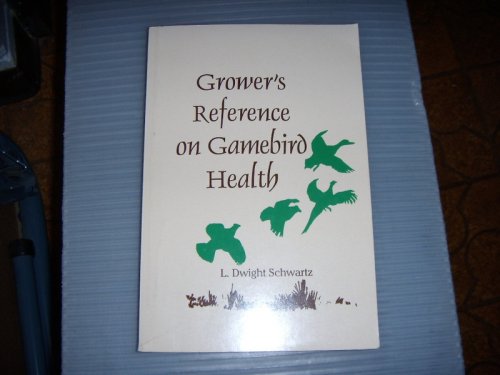 Grower's Reference on Gamebird Health (Paperback)
