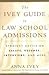 The Ivey Guide to Law School Admissions 1st (first) edition T... by Anna Ivey
