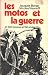Les motos et la guerre: [en...