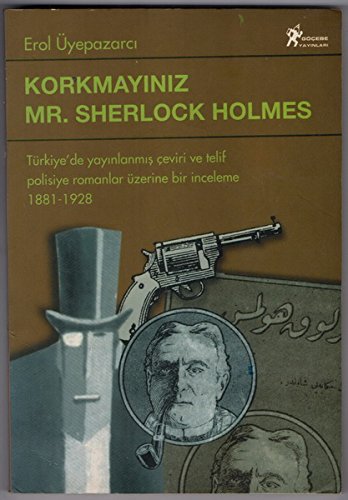Korkmayınız Mr. Sherlock Holmes (Araştırma dizisi) (Turkish Edition)