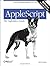 AppleScript: The Definitive Guide, 2nd Edition 2nd edition by Neuburg, Matt (2006) Paperback