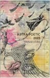 ASTRA Poetic 2023. Travelers ASTRA Poetic 2023. Travelers