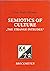 Semiotics of Culture by Irene Portis-Winner