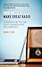 How To Make Great Radio: Techniques and tips for today's broadcasters and producers by David Lloyd (19-May-2015) Paperback