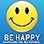 BE HAPPY