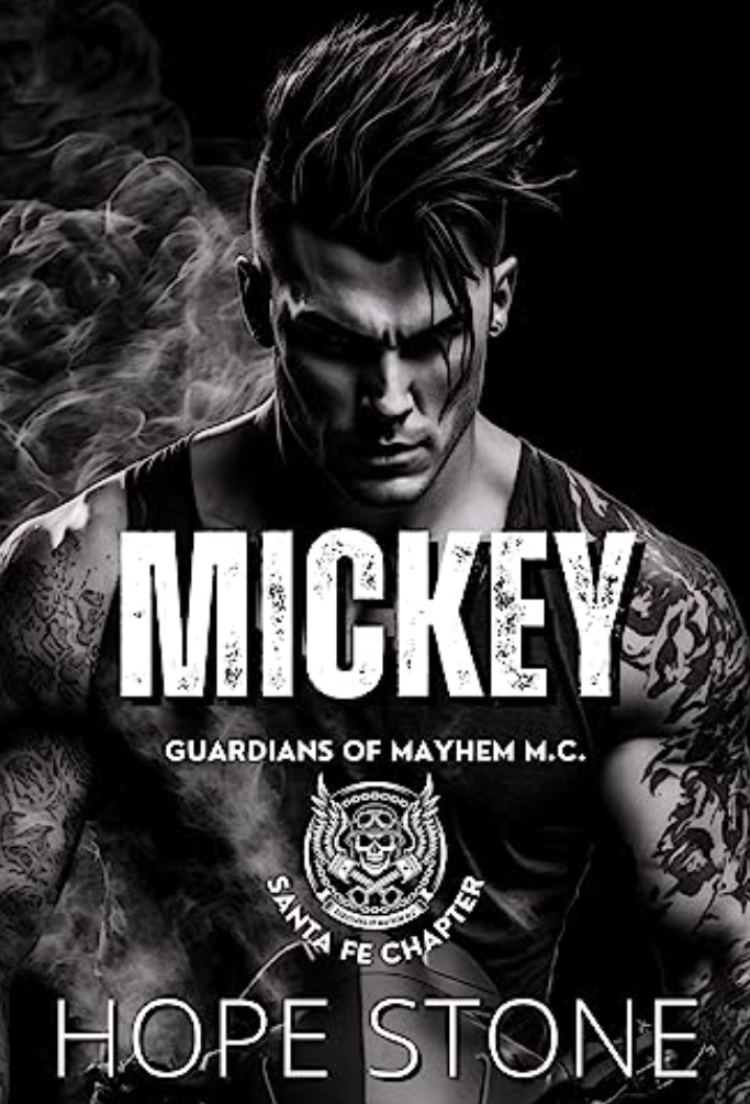 Mickey (Guardians of Mayhem MC: Santa Fe Chapter #6)